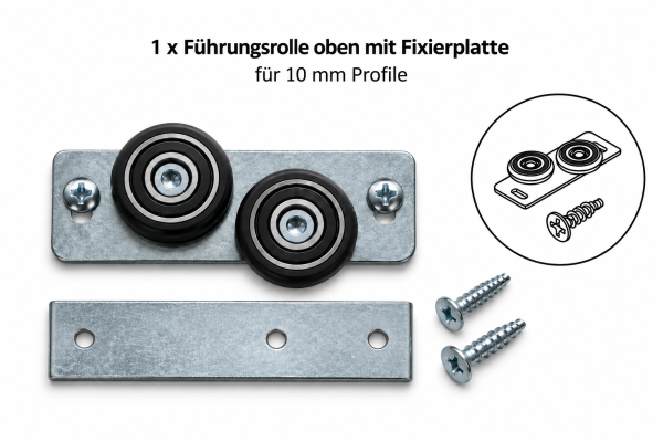 Führungsrolle oben mit Fixierplatte für 10 mm Profile